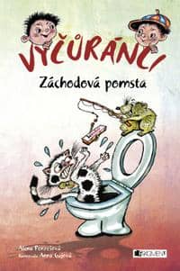 Vyčůránci – Záchodová pomsta