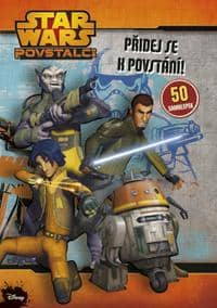 Star Wars Povstalci - Přidej se k povstání!