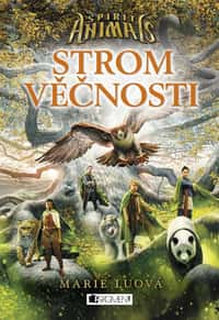 Spirit Animals – Strom věčnosti