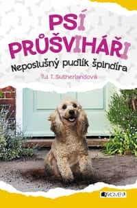 Psí průšviháři - Neposlušný pudlík špindíra