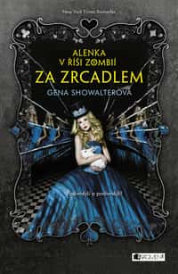 Alenka v říši zombií - Za zrcadlem