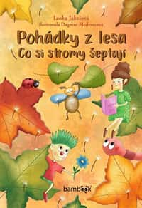 Pohádky z lesa – Co si stromy šeptají