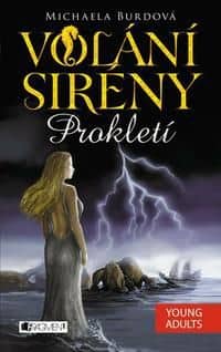 Volání sirény – Prokletí