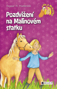 Ela a Mrkvička – Pozdvižení na Malinovém statku