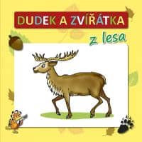 Dudek a zvířátka z lesa