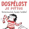 Dospělost je mýtus