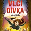 Vlčí dívka - Velký útěk