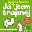 Já (možná kapku) jsem trapnej