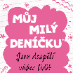 Můj milý deníčku – Jsou dospělí vůbec lidi?